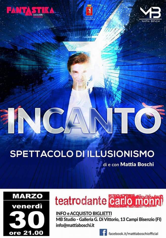 Incanto spettacolo di illusionismo di e con Mattia Boschi